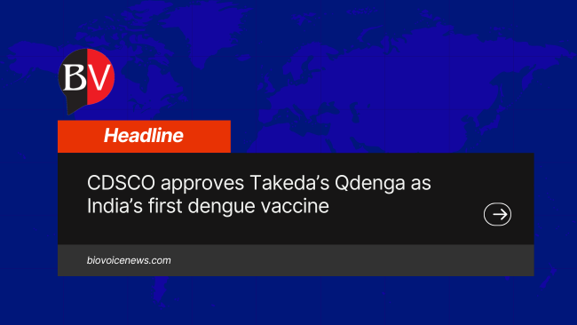 CDSCO approves India’s first dengue vaccine