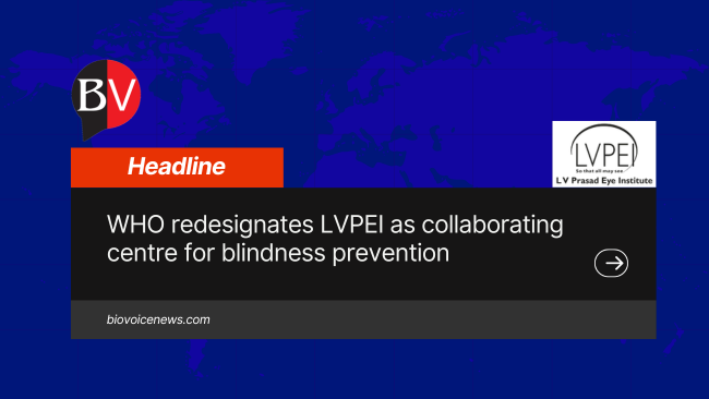 WHO redesignates LVPEI as collaborating centre